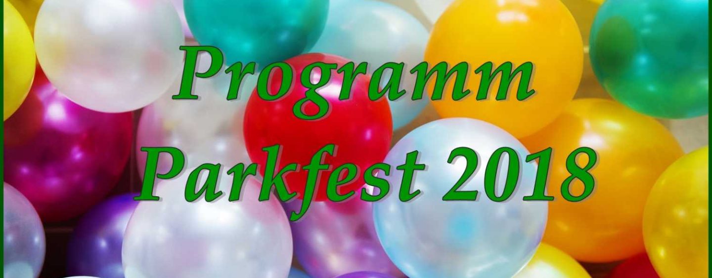 Programm zum Parkfest 2018