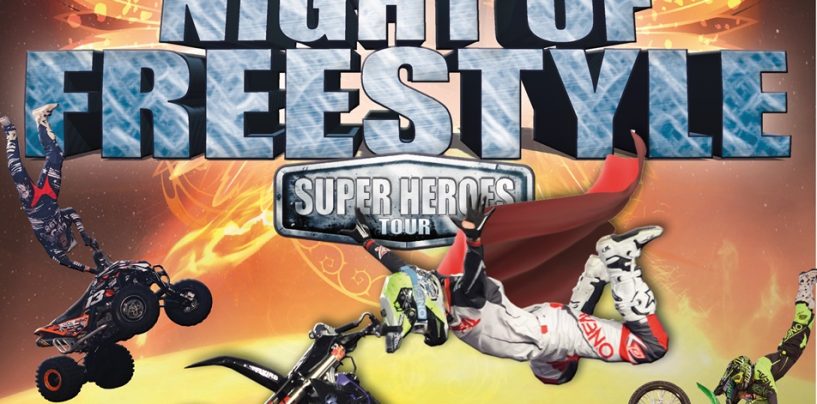 Night of Freestyle – Super Heroes Tour 2019