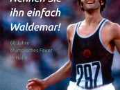 “Nennen Sie ihn einfach Waldemar” – 60 Jahre olympisches Feuer in Halle