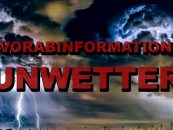 Vorabinformation Unwetter – Deutscher Wetterdienst warnt erneut vor möglichem schwerem Gewitter
