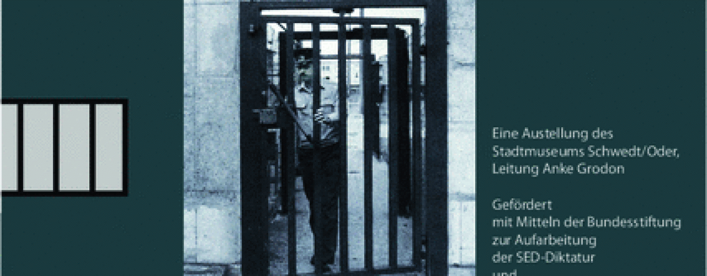 NVA-Soldaten hinter Gittern. Der Armeeknast Schwedt als Ort der Repression
