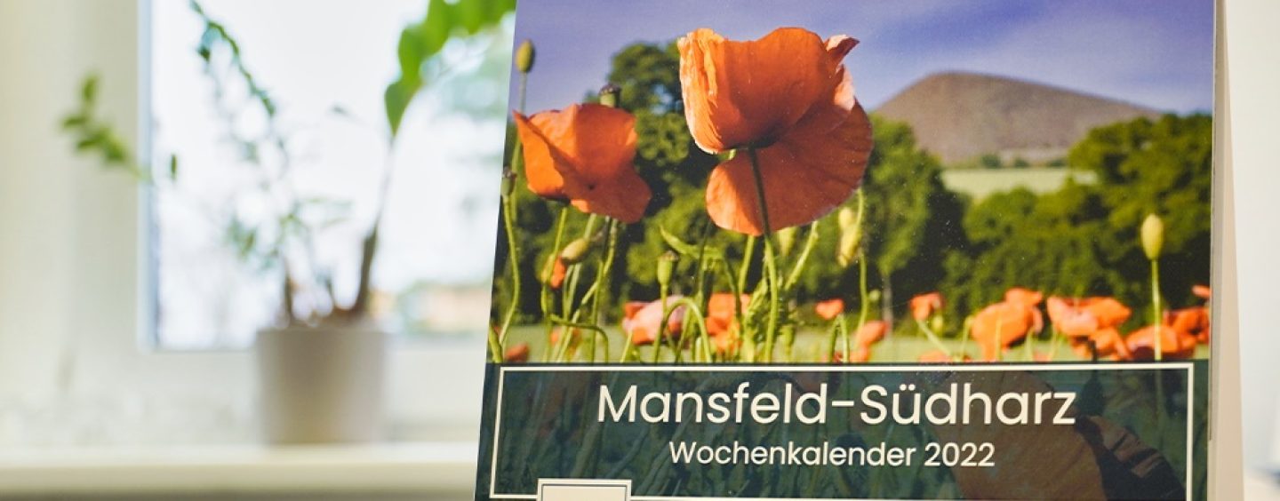 Wochenkalender Mansfeld-Südharz 2022 ab sofort erhältlich