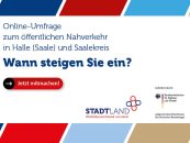 STADTLand+: Onlinebefragung zum öffentlichen Nahverkehr in Halle (Saale) und Saalekreis startet