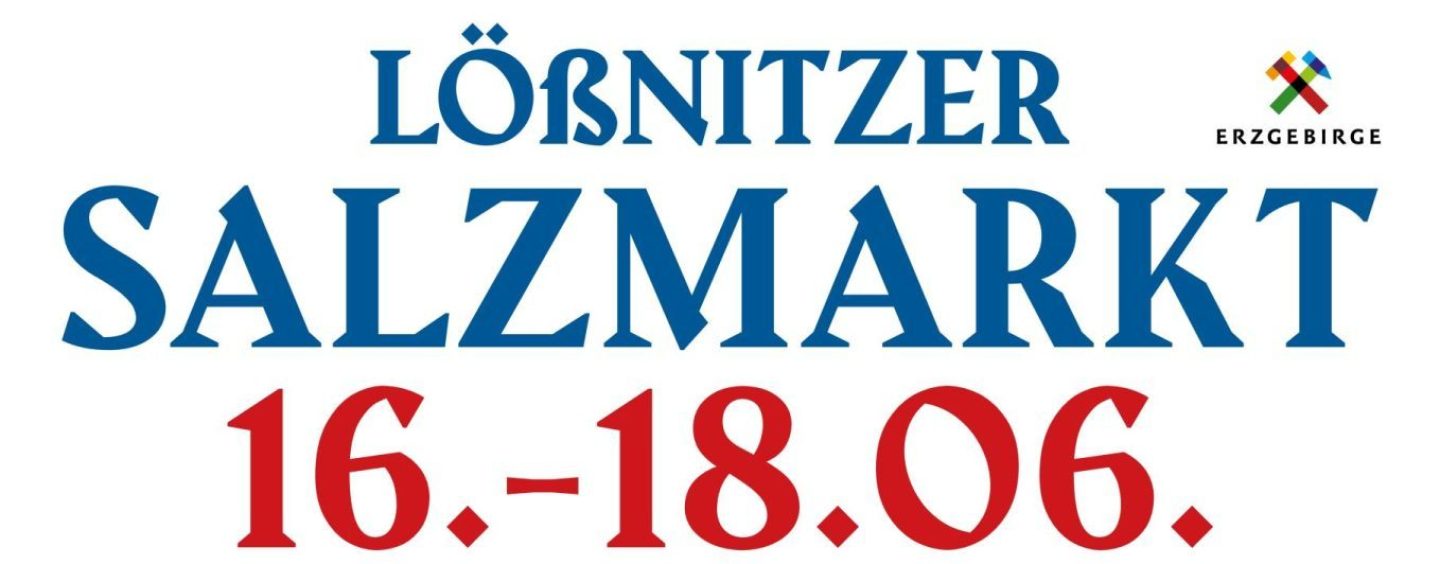 Der Salzmarkt zu Lößnitz (16.06. – 18.06.23)