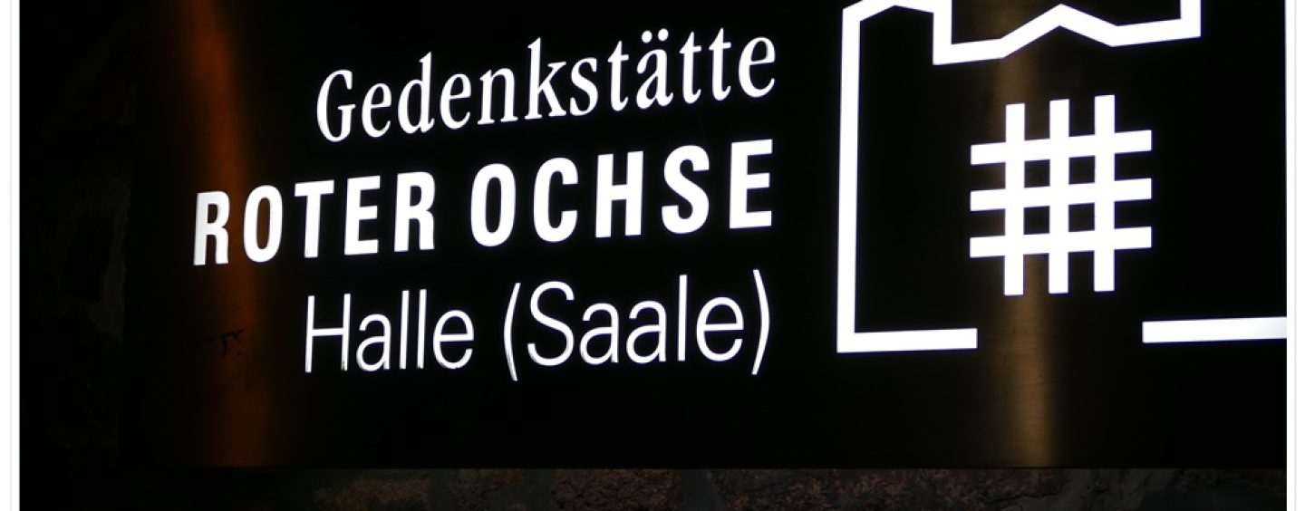 Ausstellungseröffnung in der Gedenkstätte ROTER OCHSE Halle (Saale)