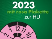 Mit rosa Plakette noch 2023 zur HU